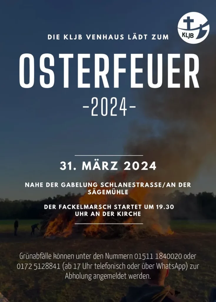 Plakat der KLJB Venhaus für das Osterfeuer 2024 am 31. März, mit Hintergrundbild eines großen Feuers auf einer Wiese bei Dämmerung und Hinweisen zu Ort, Fackelmarsch und Kontakt.